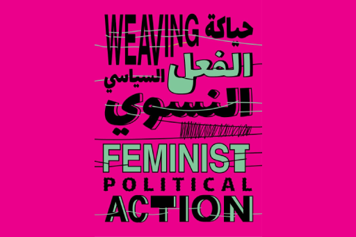Weaving Political Feminist Action